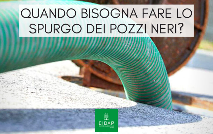 Quando bisogna fare lo spurgo dei pozzi neri